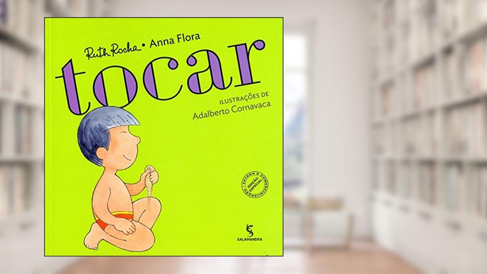 Tocar, do autor Anna Flora; Ruth Rocha