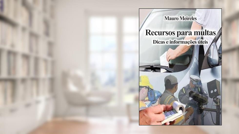 Recursos Para Multas, do autor Mauro Meireles