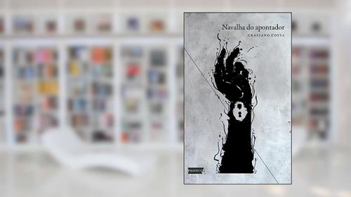 Capa de Navalha do apontador, do autor Graziano Costa