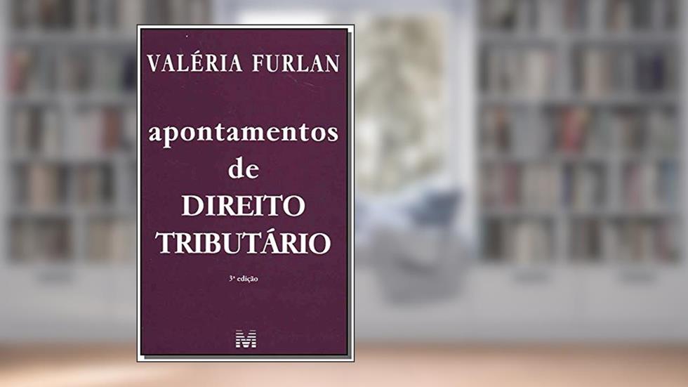 Apontamentos de direito tributário - 3 ed./2009, do autor Valéria Furlan