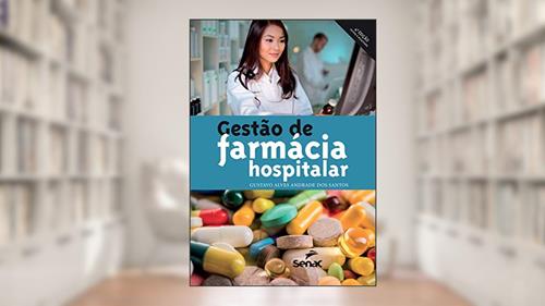 Capa de Gestão de farmácia hospitalar, do autor Gustavo Alves Andrade dos Santos