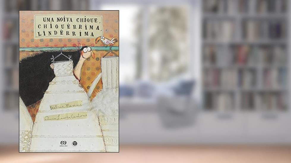 Uma Noiva Chique, Chiquérrima, Lindérrima, do autor Beatrice Masini