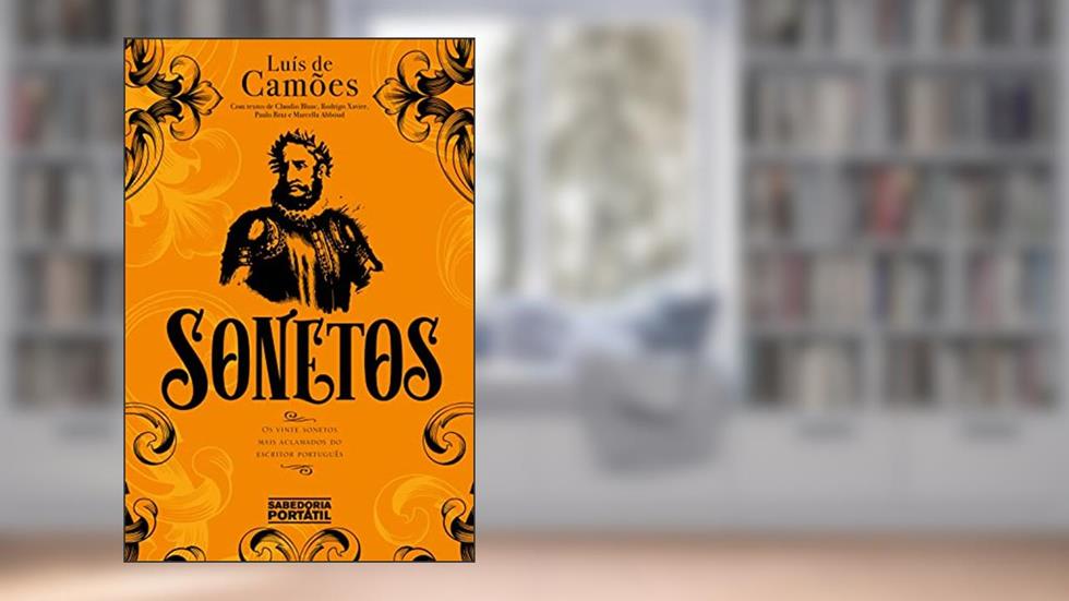 Sonetos: Os vinte sonetos mais aclamados do poeta em edição comentada, do autor Luís Vaz de Camões