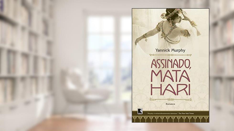 Assinado, Mata Hari, do autor Yannick Murphy