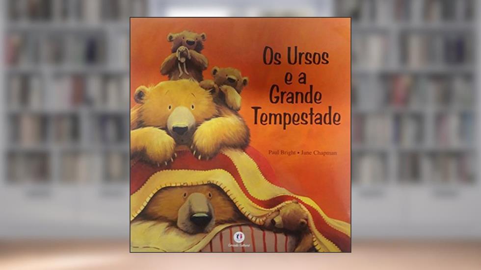 Os ursos e a grande tempestade, do autor Paul Bright