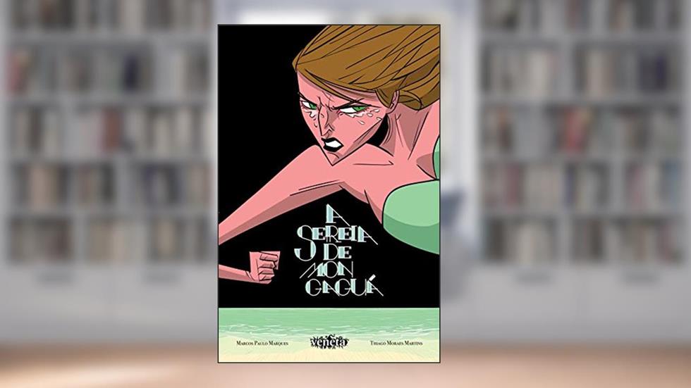 A Sereia de Mongaguá, do autor Thiago Moraes Martins; Marcos Paulo Marques