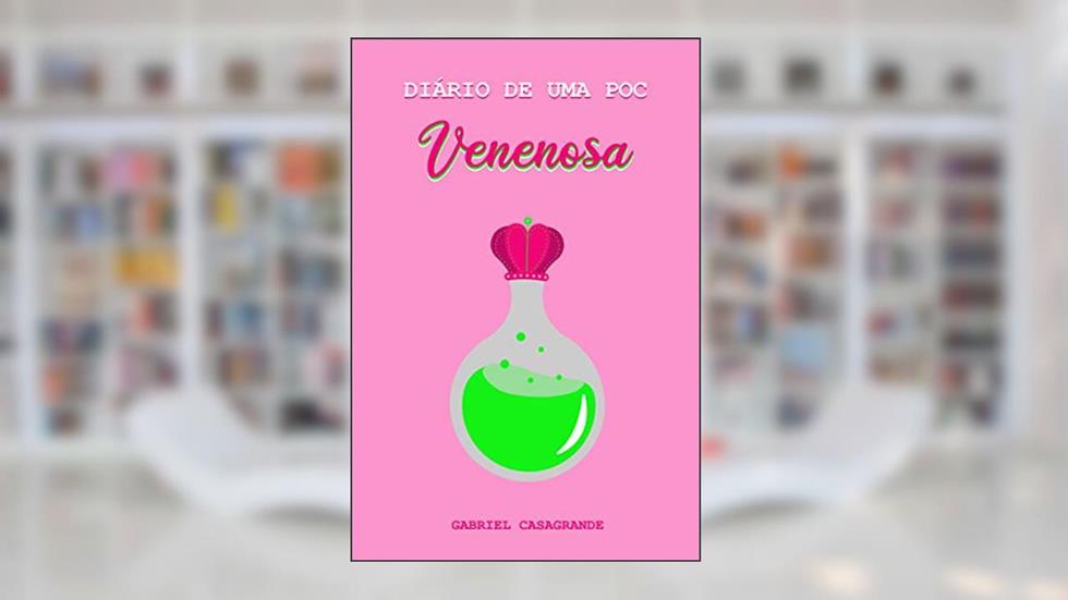 Diário de uma POC venenosa, do autor Gabriel Casagrande
