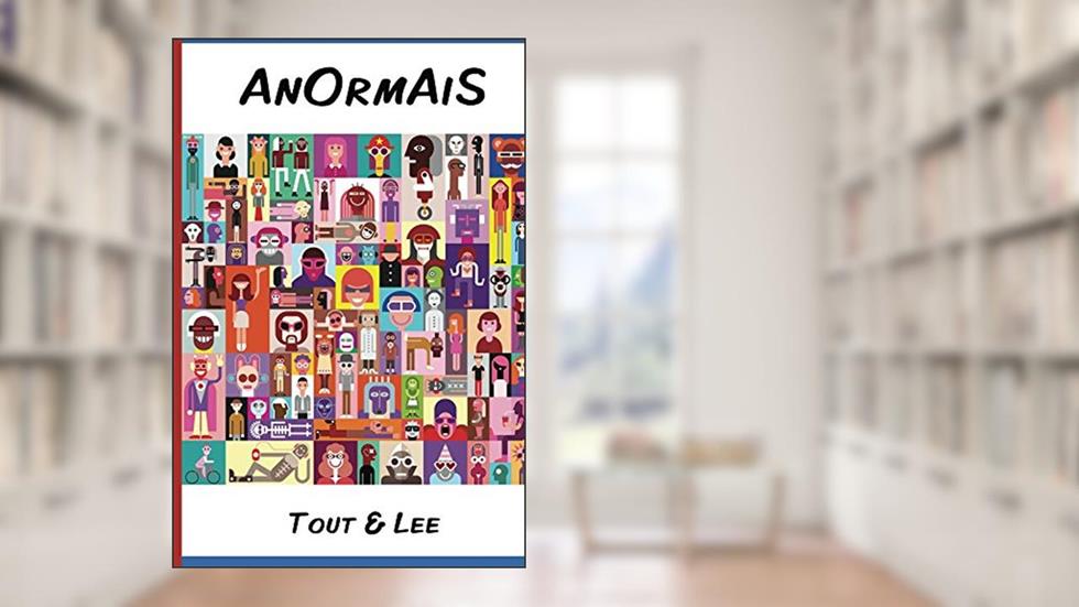Anormais, do autor Tout et Lee