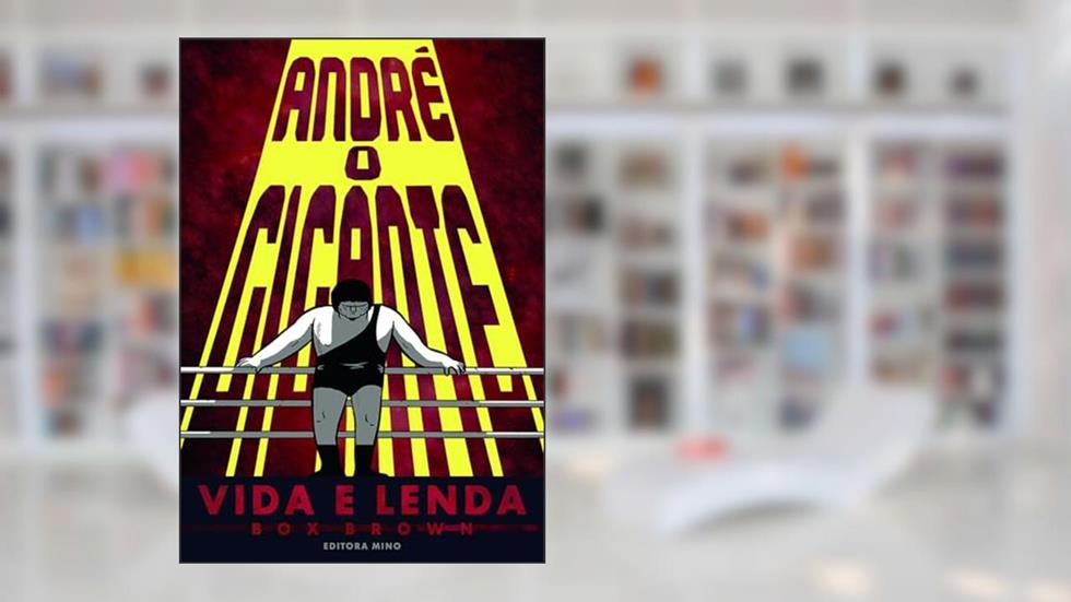 André, o gigante, do autor Box Brown