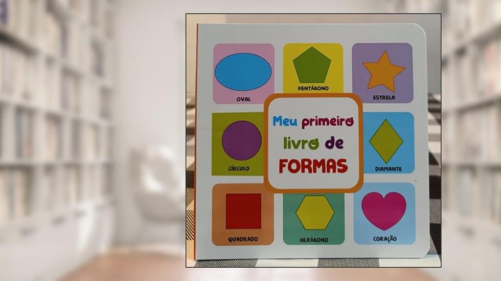 Meu Primeiro Livro de Formas, do autor Vários Autores
