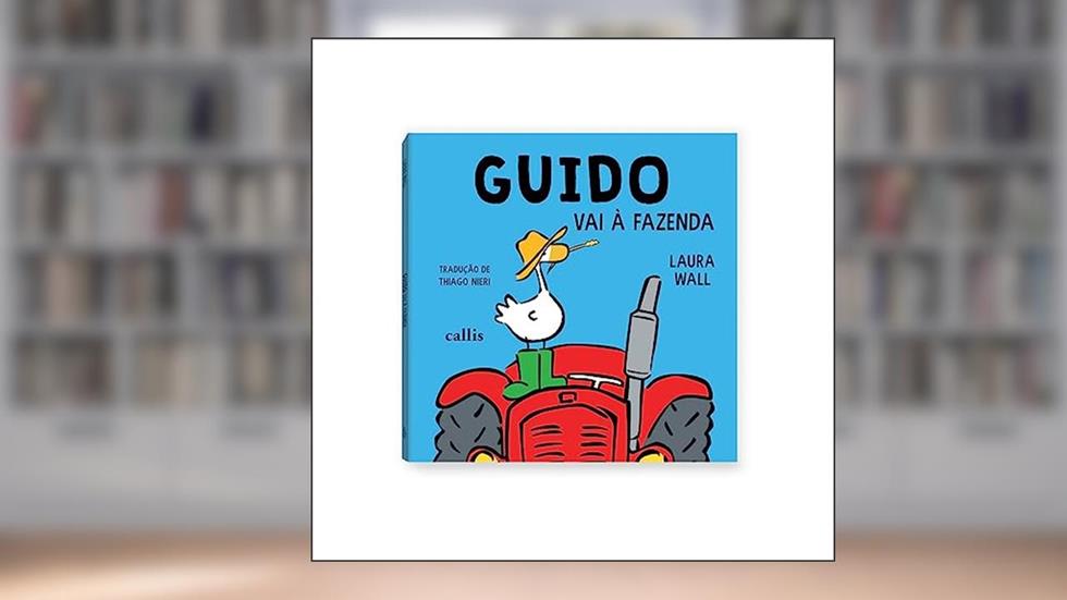 Guido Vai à Fazenda, do autor Laura Wall