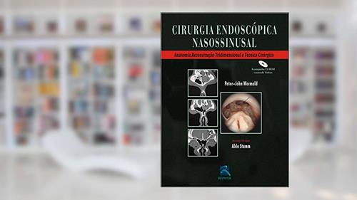 Capa de Cirurgia Endoscopica Nasossinusal: Anatomia, Reconstrução Tridimensional e Técnica Cirúrgica, do autor Peter-John Wormald