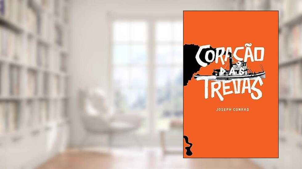 Coração das Trevas, do autor Joseph Konrad