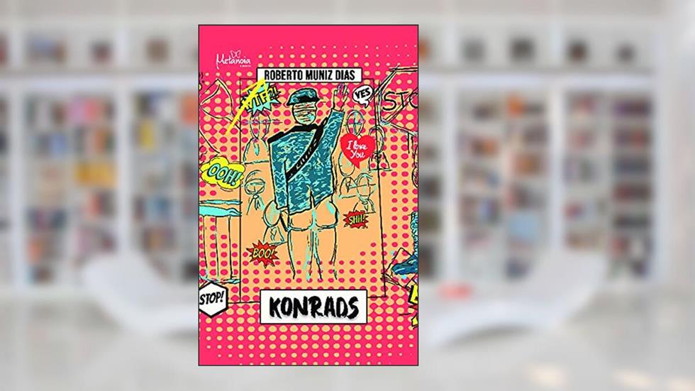 KONRADS, do autor Roberto Muniz Dias