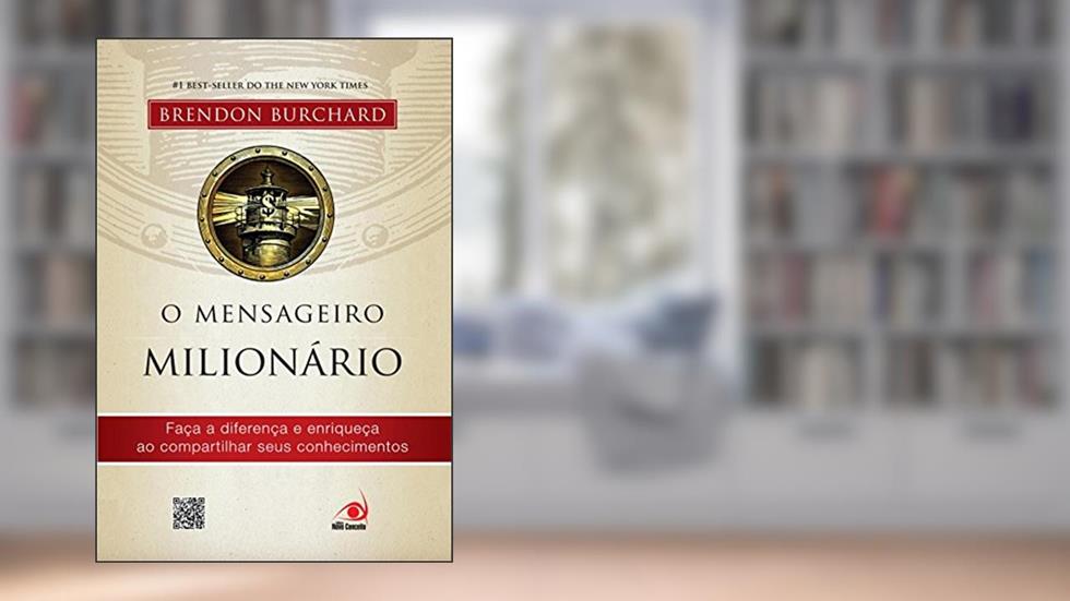 O mensageiro milionário, do autor Brendon Burchard