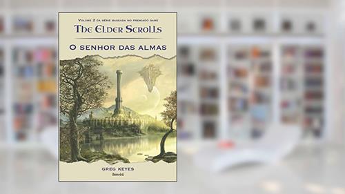 Capa de O senhor das almas: The Elder Scrolls - Volume 2, do autor Greg Keyes