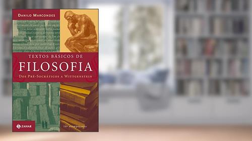Capa de Textos básicos de filosofia: Dos pré-socráticos a Wittgeinstein, do autor Danilo Marcondes