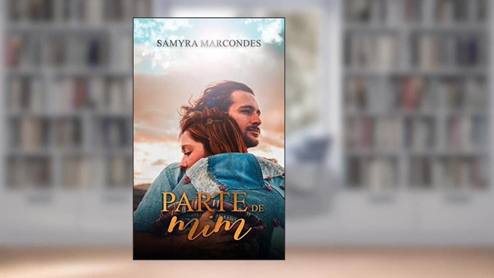 Parte de mim, do autor Samyra Marcondes