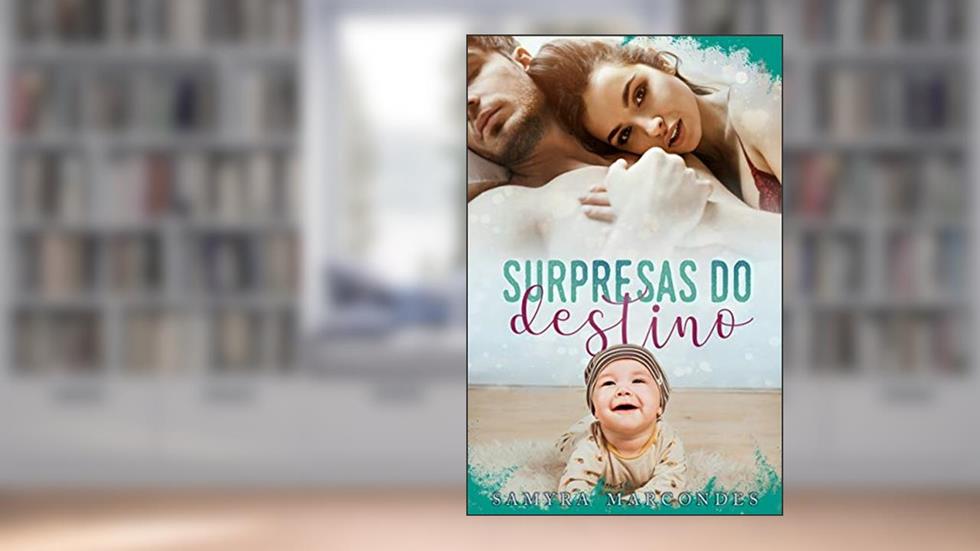 Surpresas do Destino, do autor Samyra Marcondes
