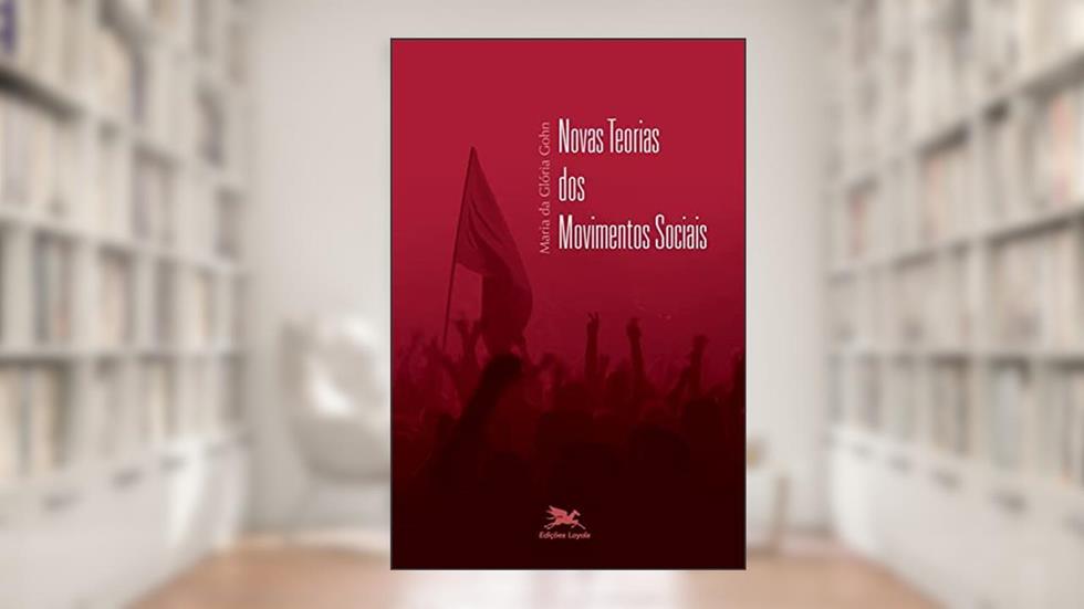 Novas teorias dos movimentos sociais, do autor Maria da Glória Marcondes Gohn