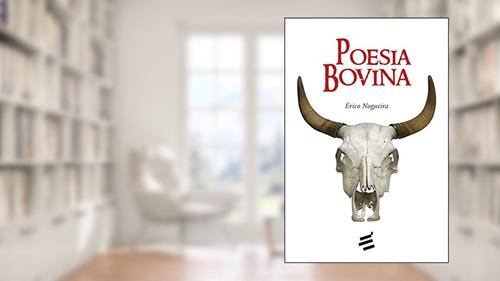Capa de Poesia Bovina, do autor Erico Nogueira