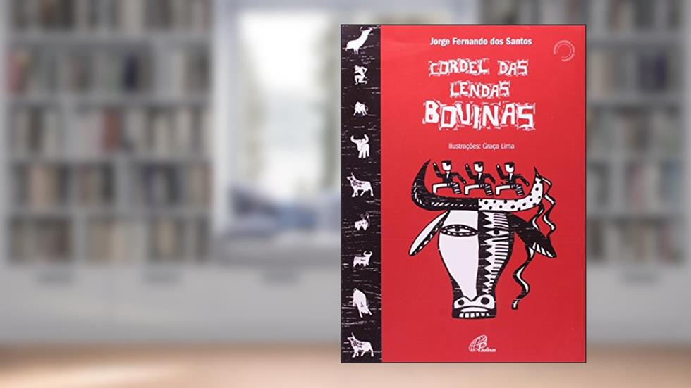 Cordel das lendas bovinas, do autor Jorge Fernando dos Santos