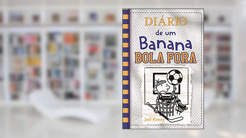 Diário de um Banana 16: Bola Fora, do autor Jeff Kinney