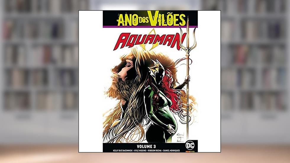 Aquaman Vol. 3 / 10, do autor Kelly Sue Deconnick