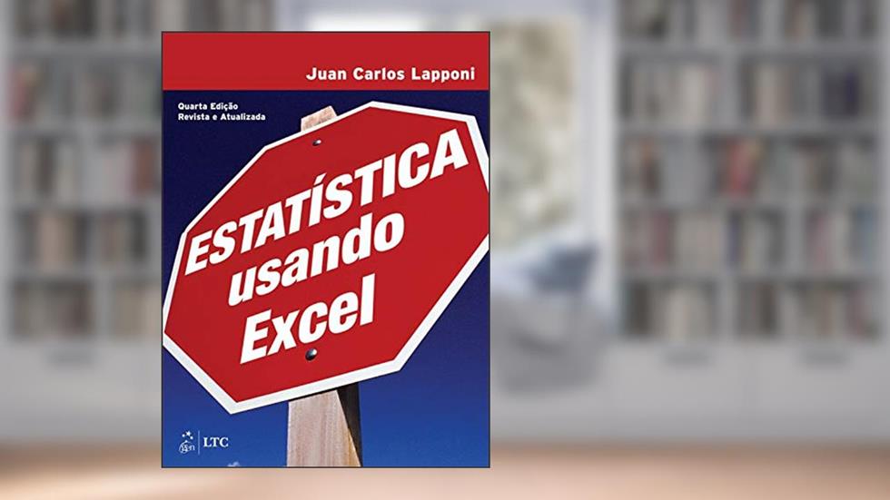 Estatística Usando Excel, do autor Juan Juan Lapponi