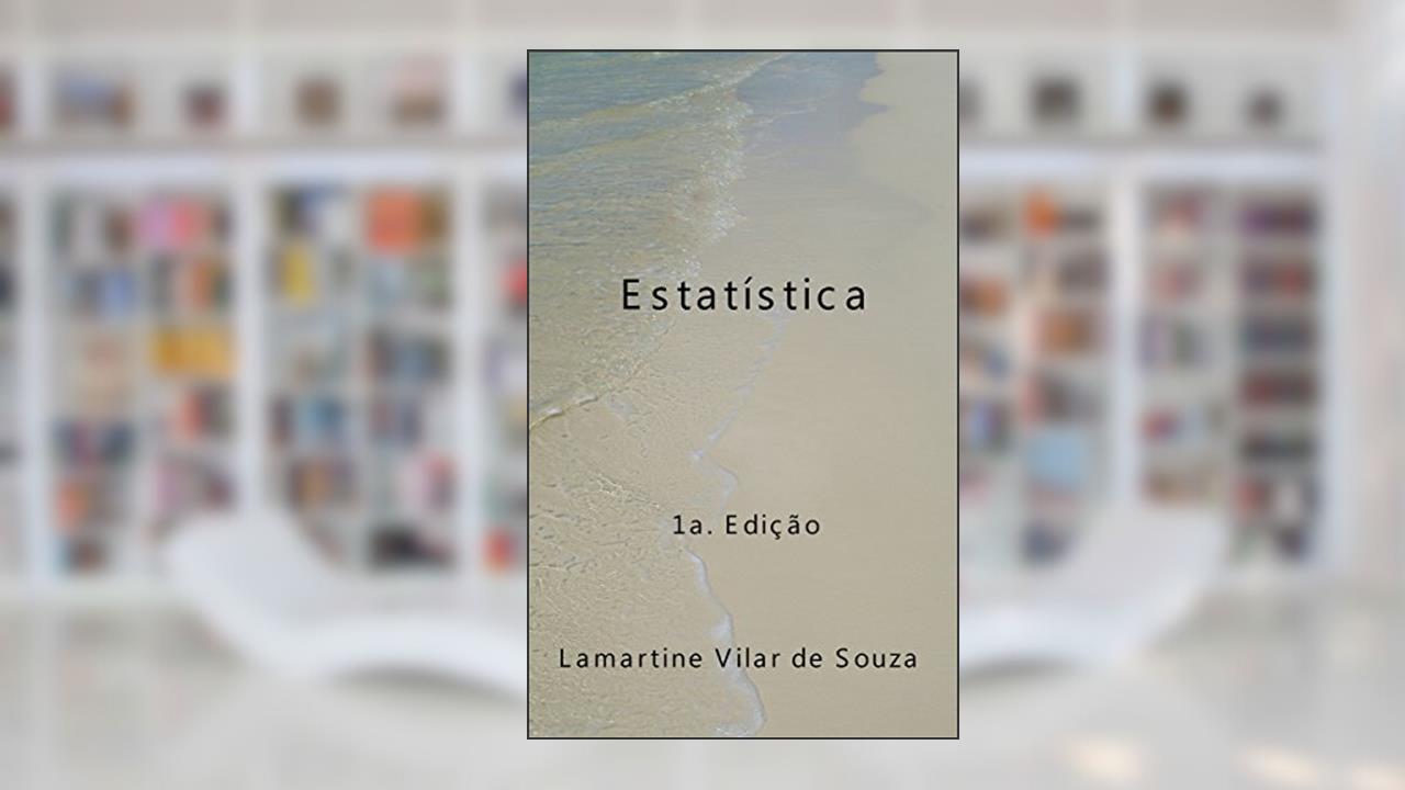 Estatística, do autor Lamartine Vilar de Souza