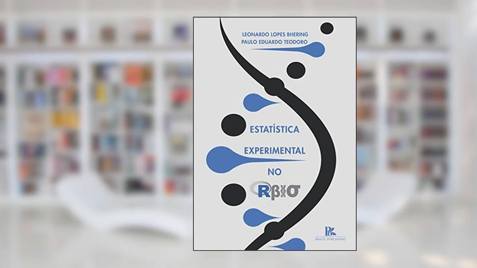 Estatística experimental no Rbio, do autor Leonardo Lopes Bhering