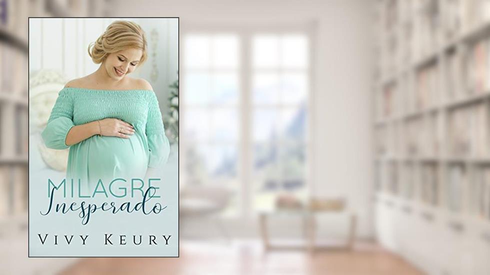 Milagre Inesperado (Livro único), do autor Vivy Keury