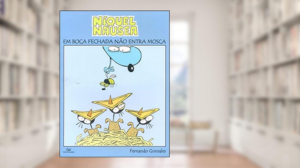 NIQUEL NAUSEA EM BOCA FECHADA, do autor Fernando Gonsales