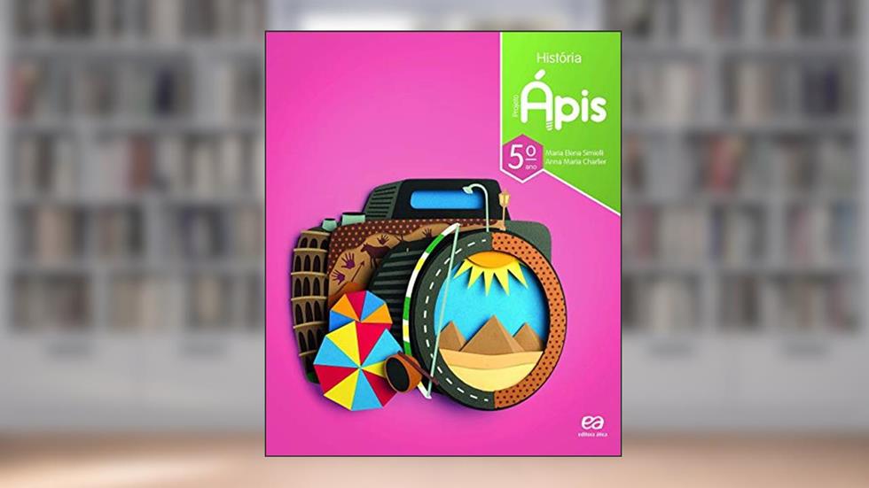 Projeto Ápis - História - 5º Ano, do autor Maria Elena Simielli; Anna Maria Charlier
