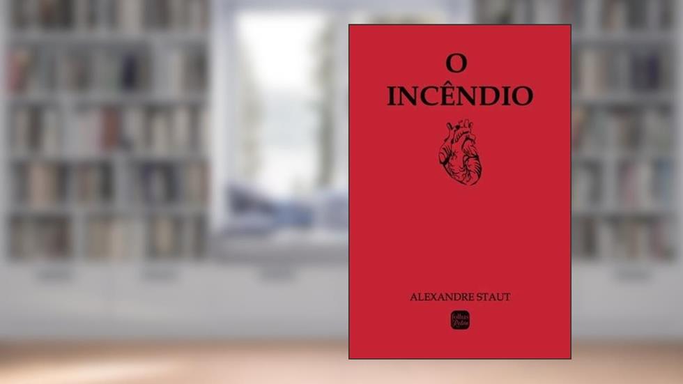 O Incêndio, do autor Alexandre Staut