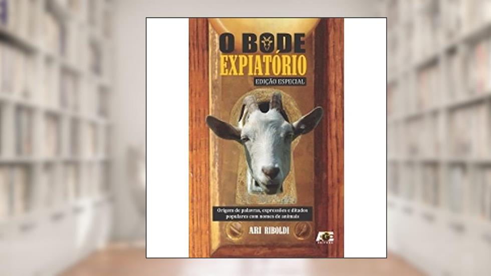 O Bode Expiatório, do autor Ari Riboldi