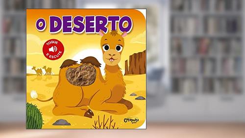 Capa de O deserto: Toque e Escute: 5, do autor Editores Catapulta