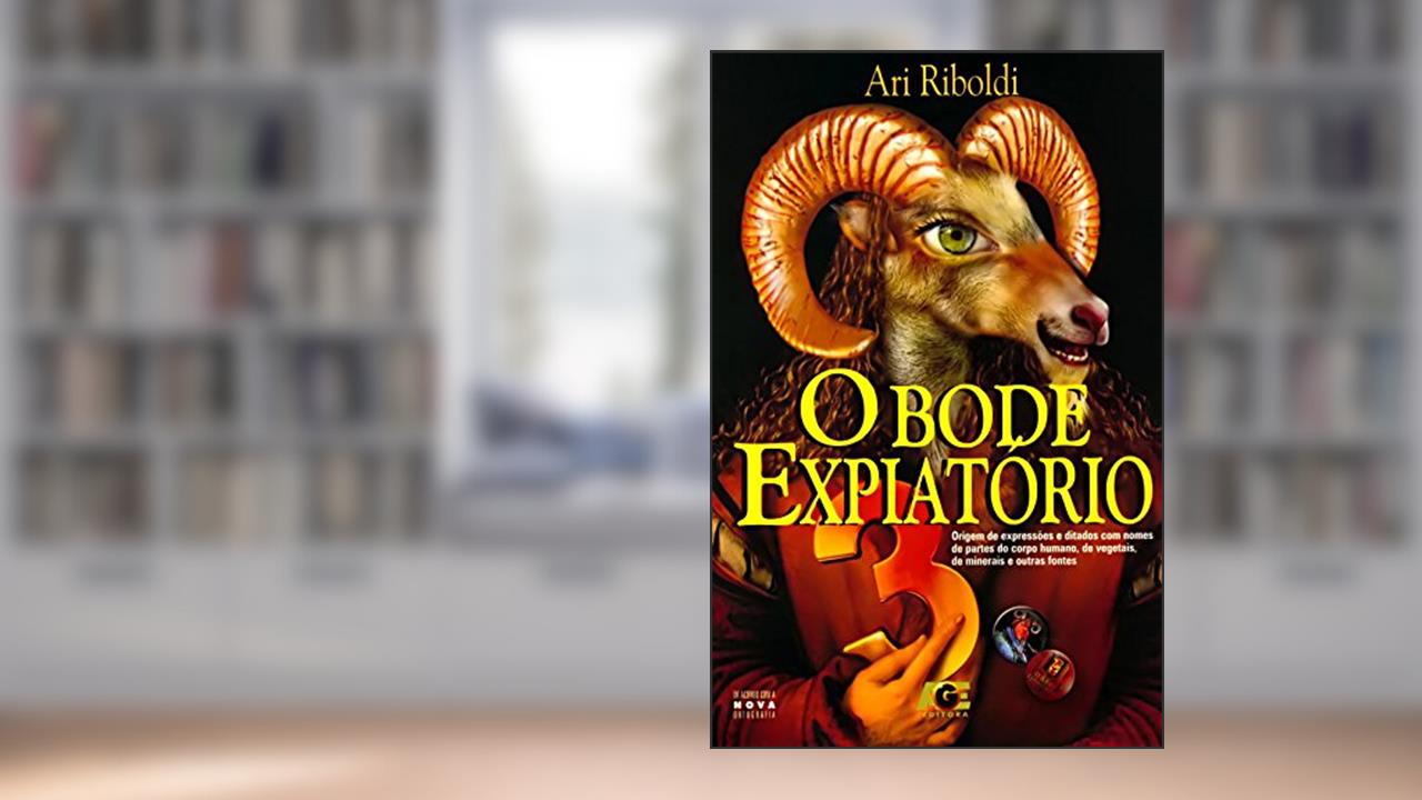 O Bode Expiatório 3, do autor Ari Riboldi