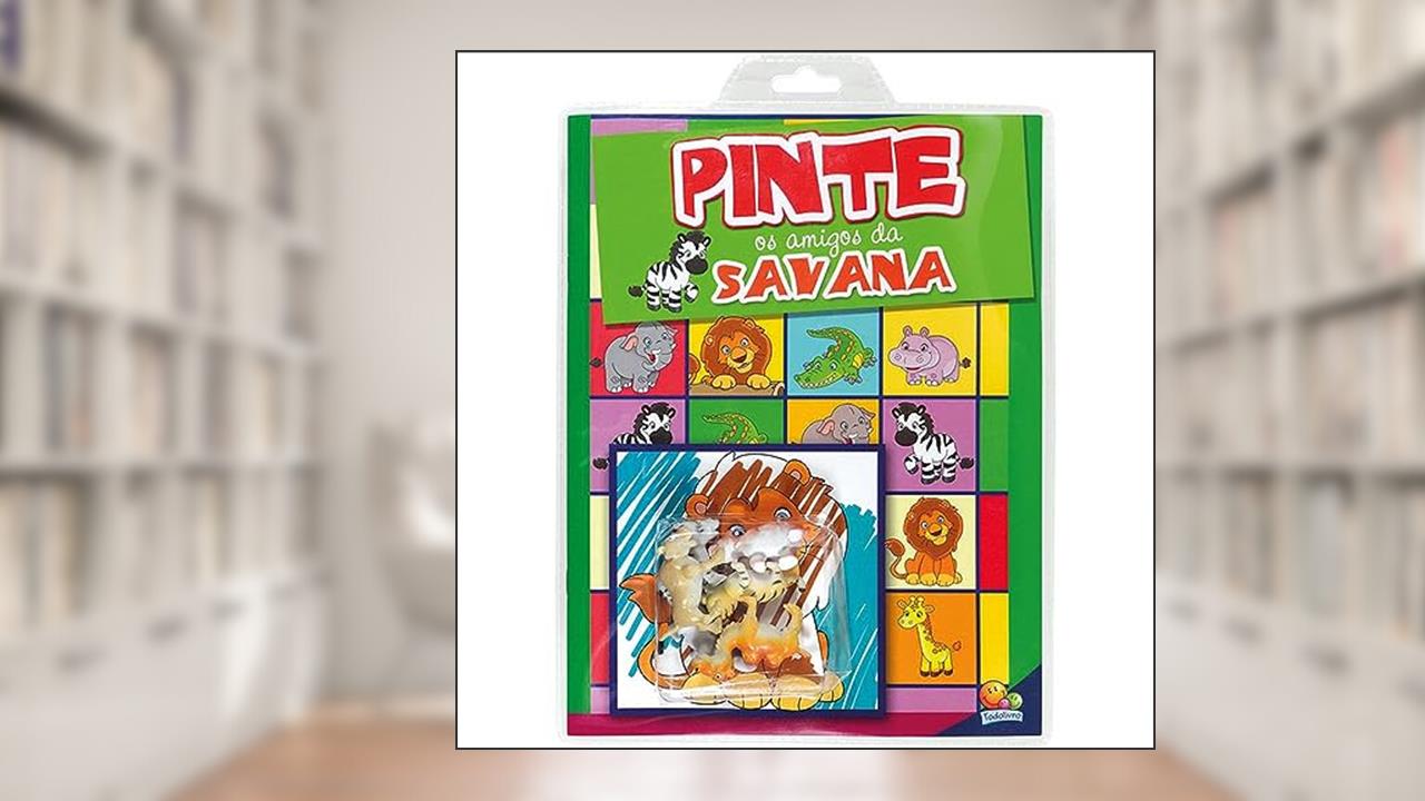 Vamos Pintar! PINTE os amigos da SAVANA, do autor EDICART