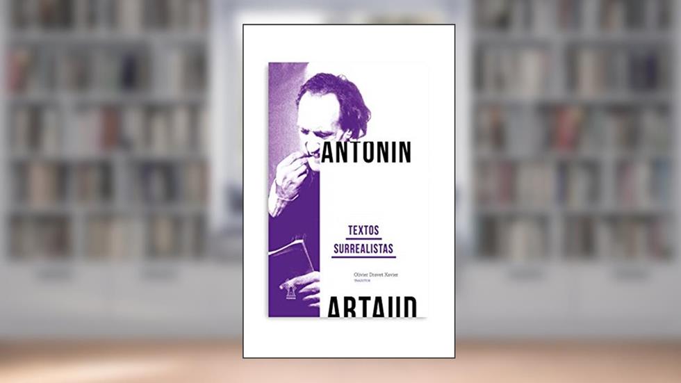 Textos surrealistas, do autor Antonin Artaud