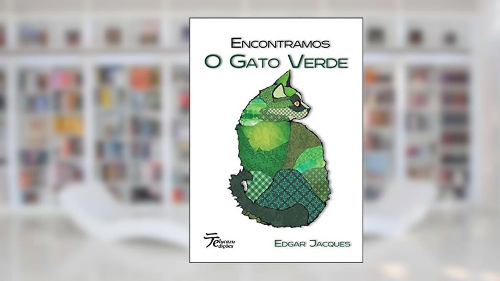 Encontramos O Gato Verde, do autor Edgar Jacques