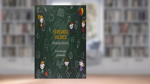 Capa de Semeando Valores, do autor Escola Municipal Jacarandá