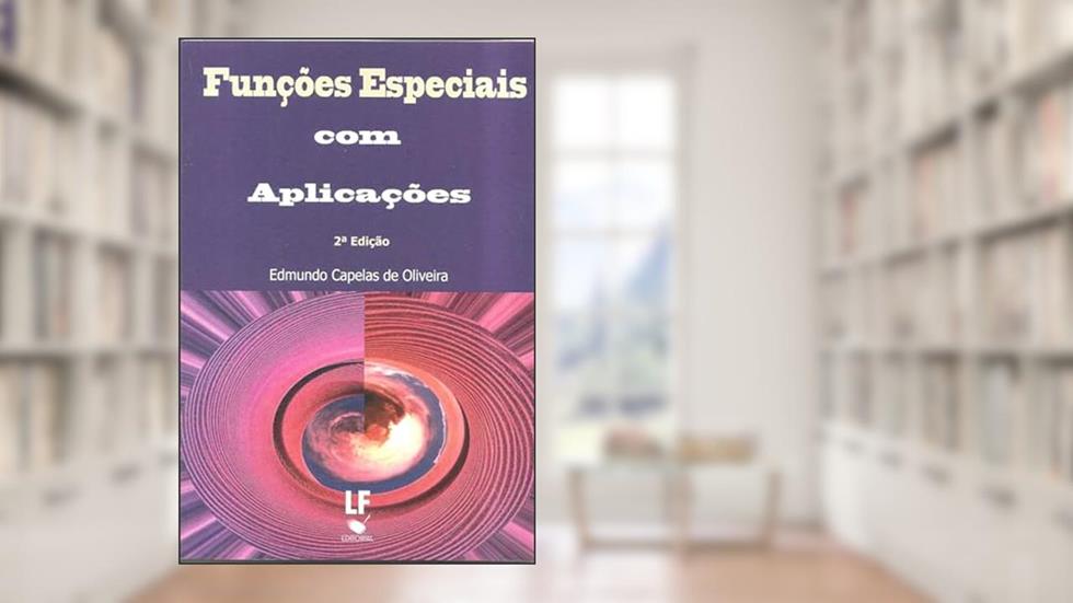Funções Especiais com Aplicações, do autor Edmundo Capelas de Oliveira