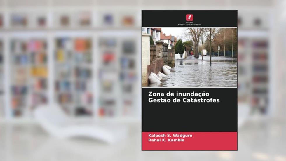 Zona de inundação Gestão de Catástrofes, do autor Kalpesh S. Wadgure; Rahul K. Kamble