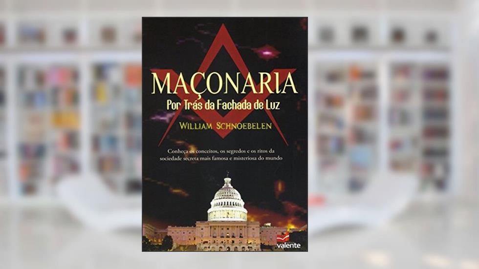 Maçonaria, do autor William Schnoebelen
