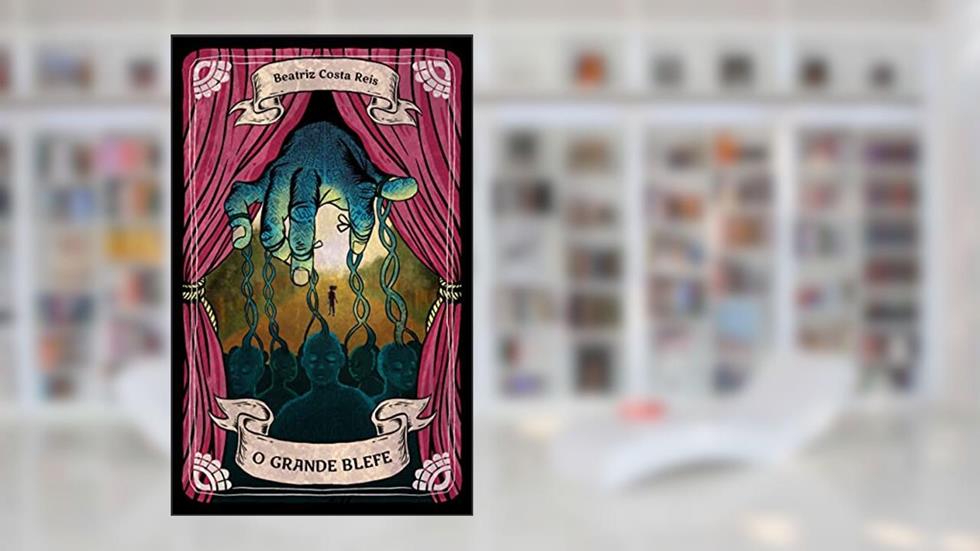 O grande blefe (A carta do caos Livro 2), do autor Beatriz Costa Reis