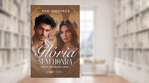 Capa de Glória sem honra (Pecados Capitais), do autor Van Ianovack