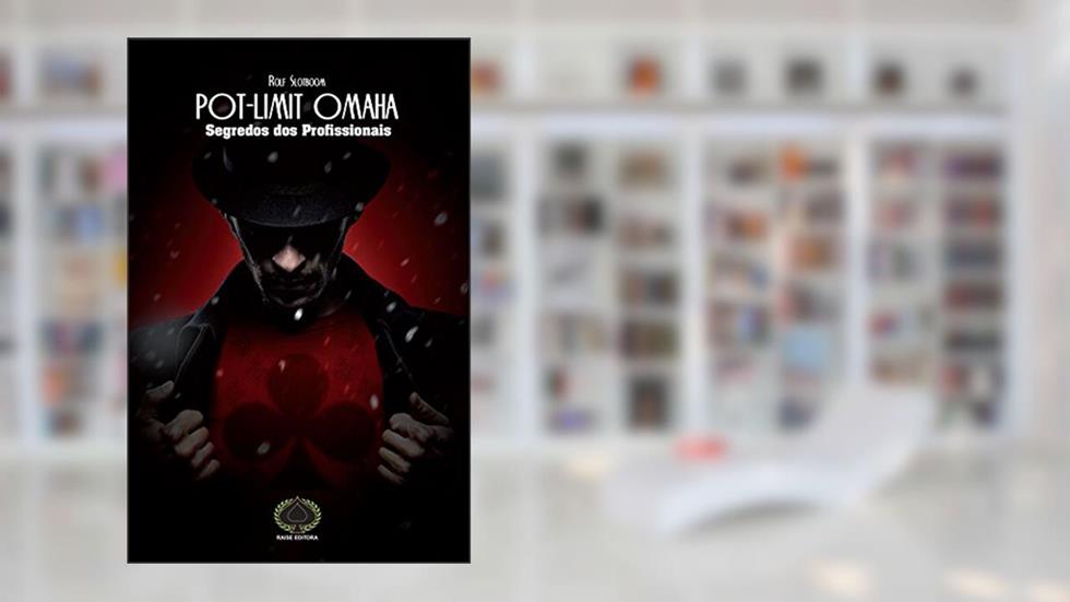 Pot Limit Omaha. Segredos dos Profissionais, do autor Rolf Slotboom