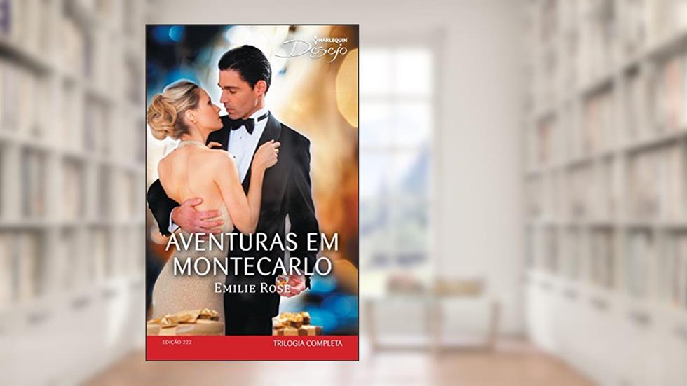 Desejo 222. Aventuras em Montecarlo, do autor Emilie Rose