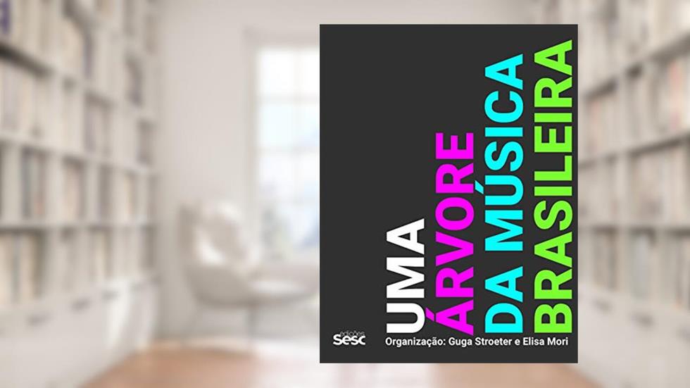 Uma árvore da música brasileira, do autor Ari Colares; Orlando Bolão; Caetano Zamma; Chico César; Eder O Rocha e mais 22